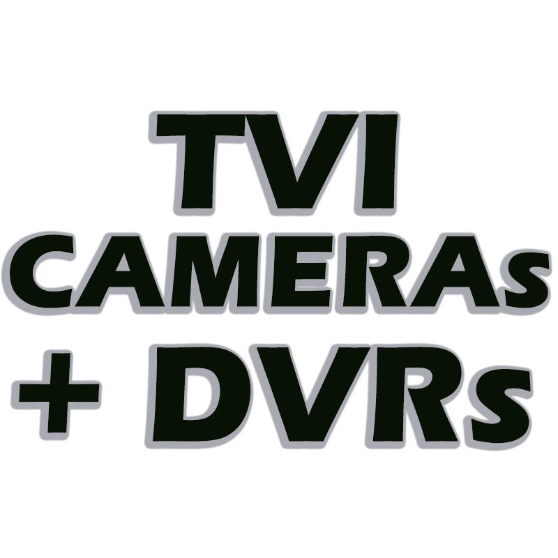 HD-TVI Cameras and DVRs